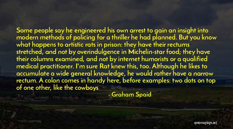 Humorous Fiction Quotes By Graham Spaid Humorous Fiction Quotes By Graham Spaid