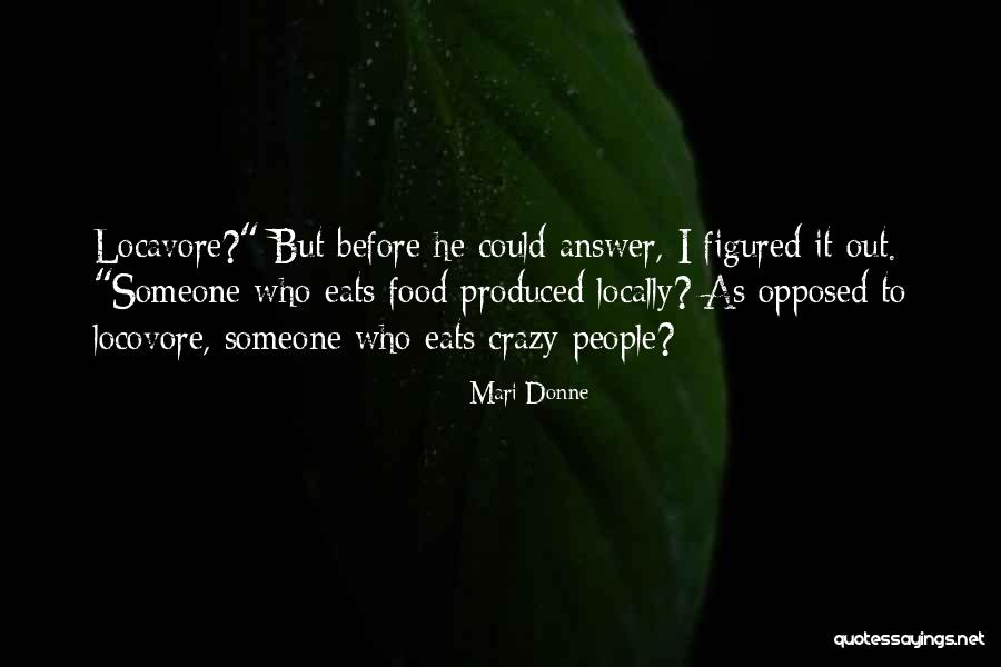 Humorous Food Quotes By Mari Donne Humorous Food Quotes By Mari Donne