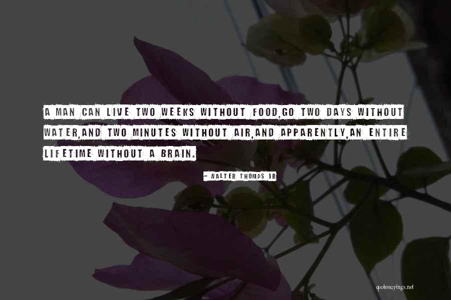 Humorous Food Quotes By Walter Thomas Jr Humorous Food Quotes By Walter Thomas Jr