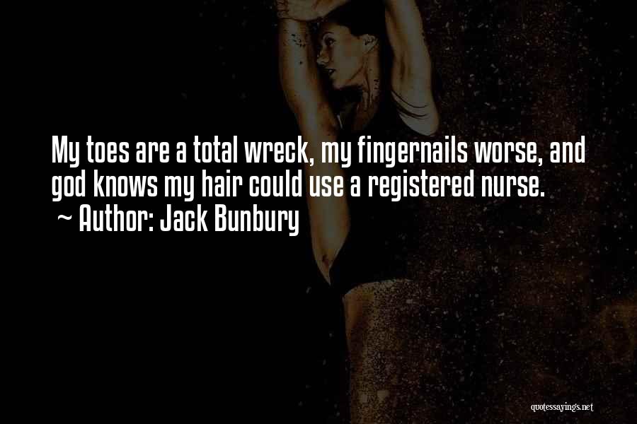 Humorous God Quotes By Jack Bunbury