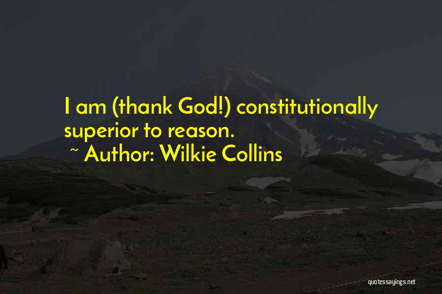 Humorous God Quotes By Wilkie Collins