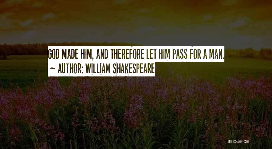 Humorous God Quotes By William Shakespeare