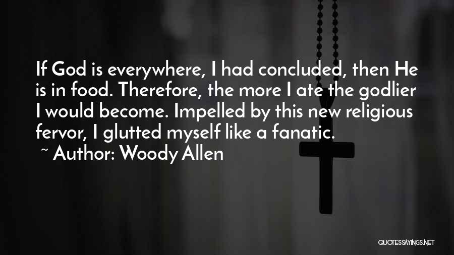 Humorous God Quotes By Woody Allen