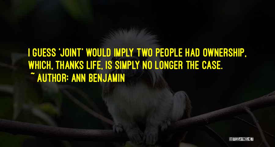 Humorous Life Quotes By Ann Benjamin