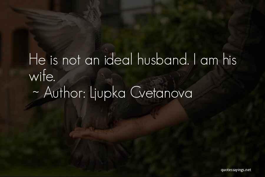 Humorous Life Quotes By Ljupka Cvetanova