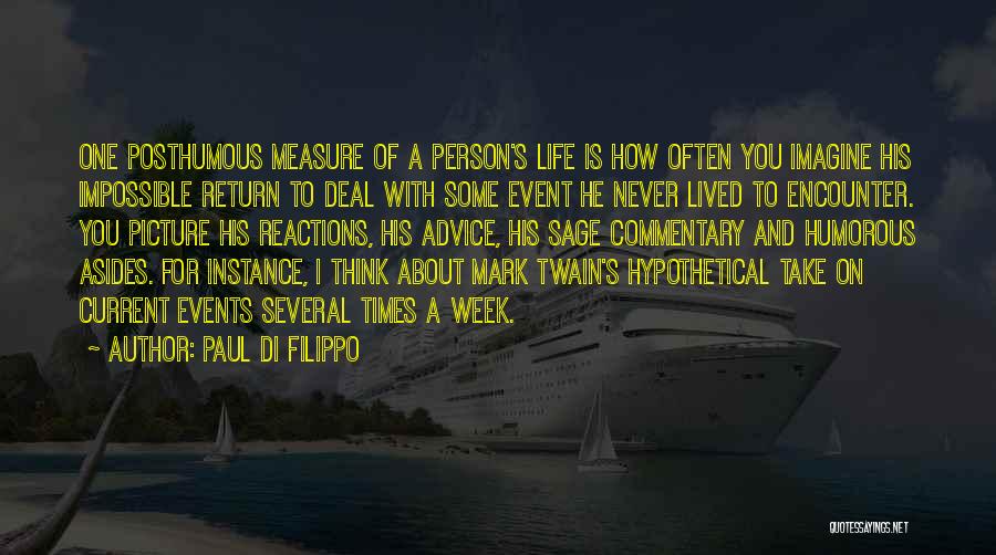 Humorous Life Quotes By Paul Di Filippo