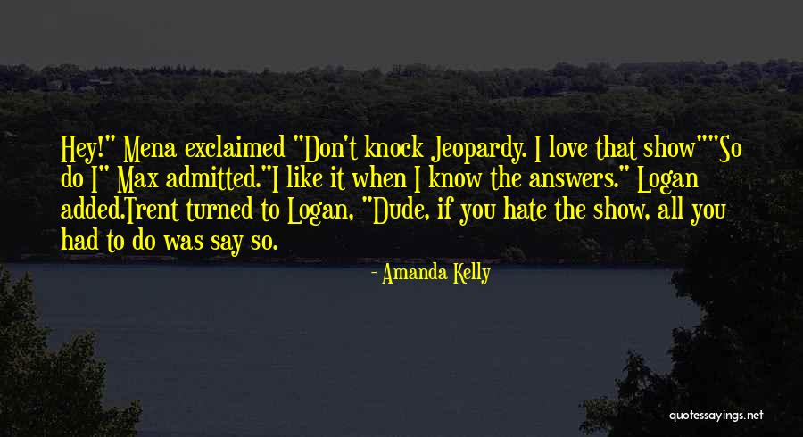 Humorous Love Quotes By Amanda Kelly Humorous Love Quotes By Amanda Kelly