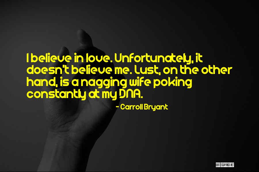 Humorous Love Quotes By Carroll Bryant Humorous Love Quotes By Carroll Bryant