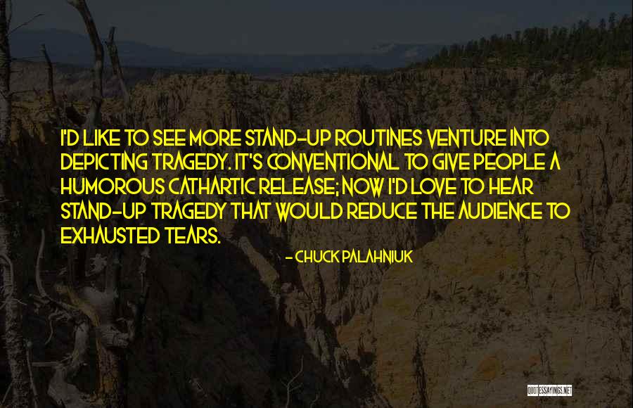 Humorous Love Quotes By Chuck Palahniuk Humorous Love Quotes By Chuck Palahniuk