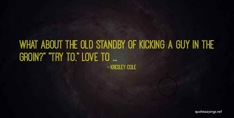 Humorous Love Quotes By Kresley Cole Humorous Love Quotes By Kresley Cole