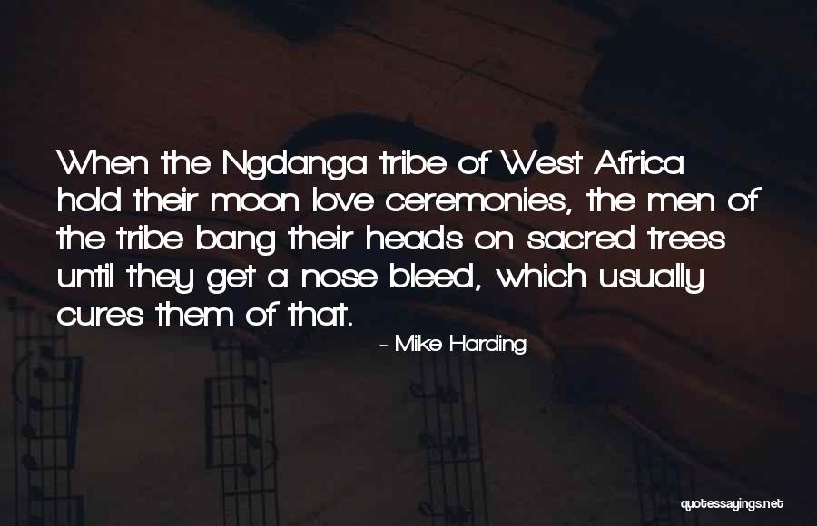 Humorous Love Quotes By Mike Harding Humorous Love Quotes By Mike Harding