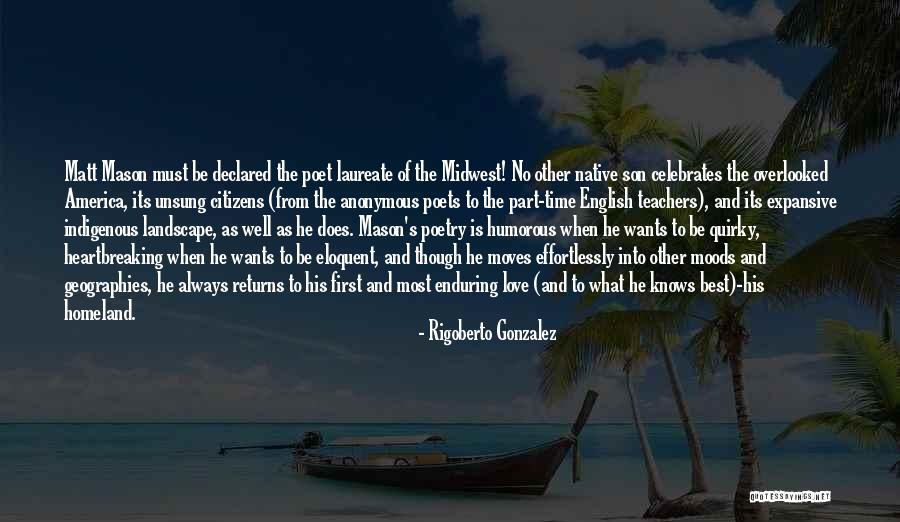 Humorous Love Quotes By Rigoberto Gonzalez Humorous Love Quotes By Rigoberto Gonzalez