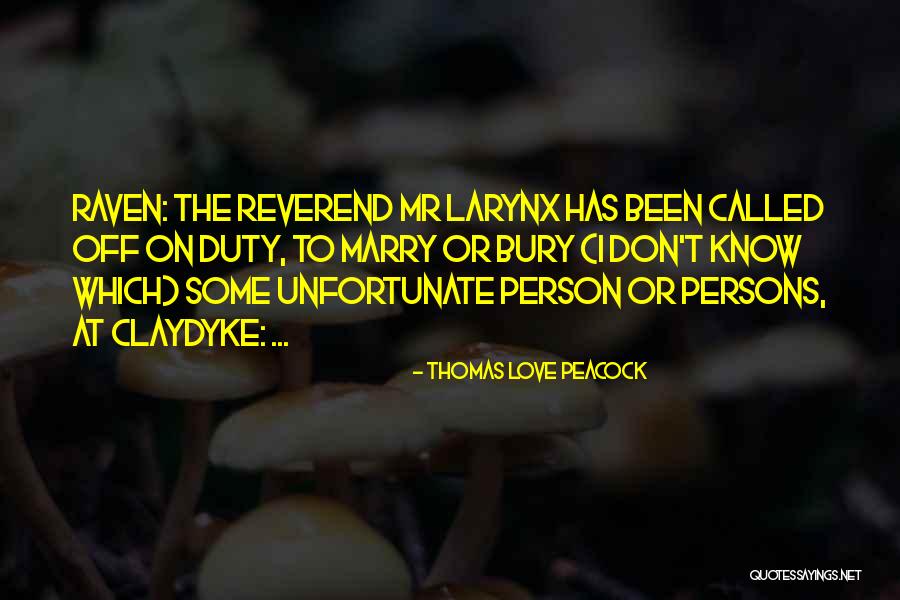 Humorous Love Quotes By Thomas Love Peacock Humorous Love Quotes By Thomas Love Peacock
