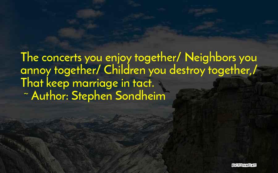 Humorous Marriage Quotes By Stephen Sondheim