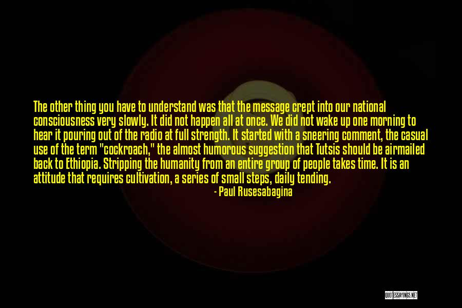 Humorous Morning Quotes By Paul Rusesabagina Humorous Morning Quotes By Paul Rusesabagina