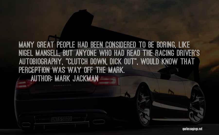 Humorous People Quotes By Mark Jackman