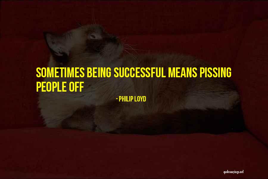 Humorous People Quotes By Philip Loyd Humorous People Quotes By Philip Loyd