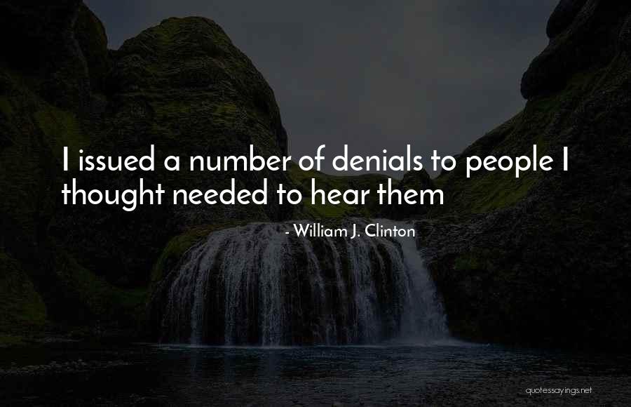 Humorous People Quotes By William J. Clinton Humorous People Quotes By William J. Clinton