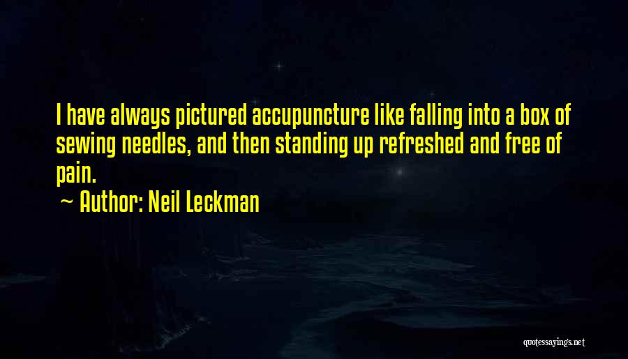 Humorous Sewing Quotes By Neil Leckman