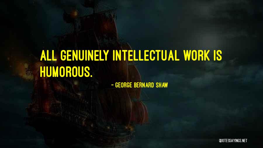 Humorous Work Quotes By George Bernard Shaw