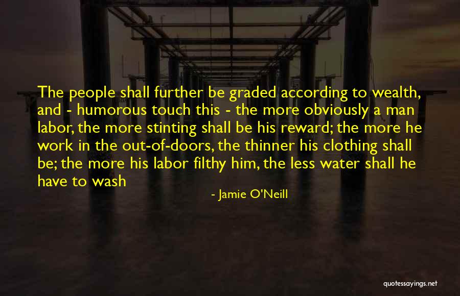 Humorous Work Quotes By Jamie O'Neill