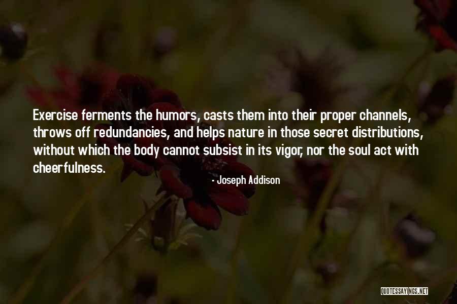 Humors Quotes By Joseph Addison Humors Quotes By Joseph Addison