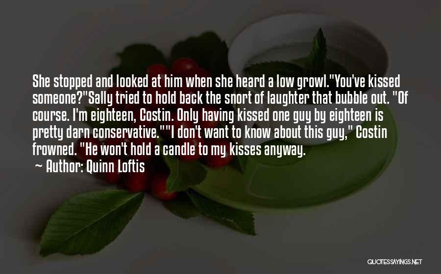 Humour And Laughter Quotes By Quinn Loftis