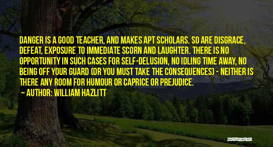 Humour And Laughter Quotes By William Hazlitt