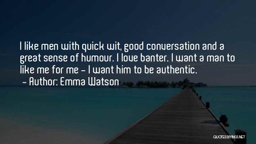 Humour And Love Quotes By Emma Watson