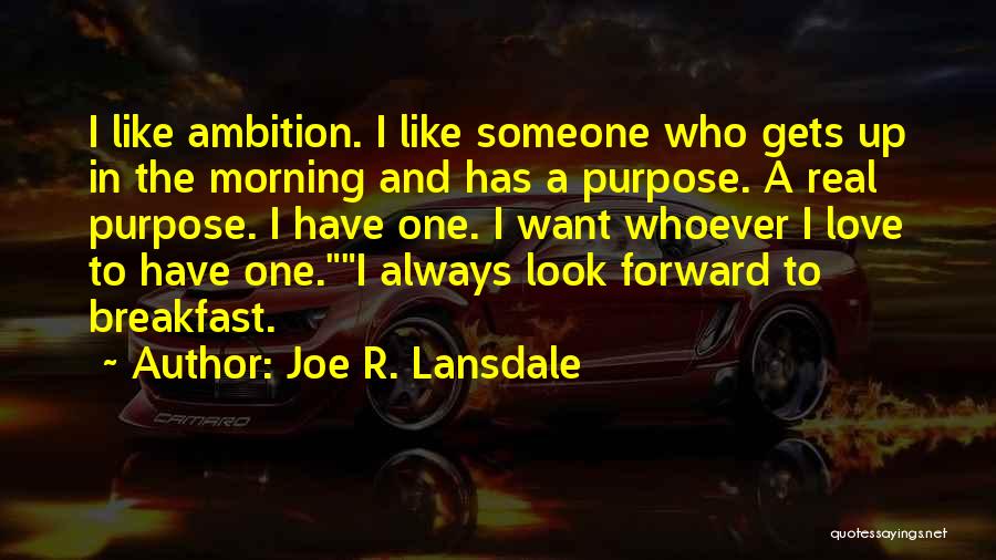 Humour And Love Quotes By Joe R. Lansdale