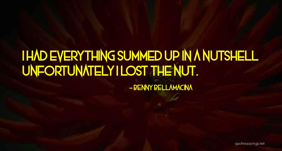 Humour In Life Quotes By Benny Bellamacina