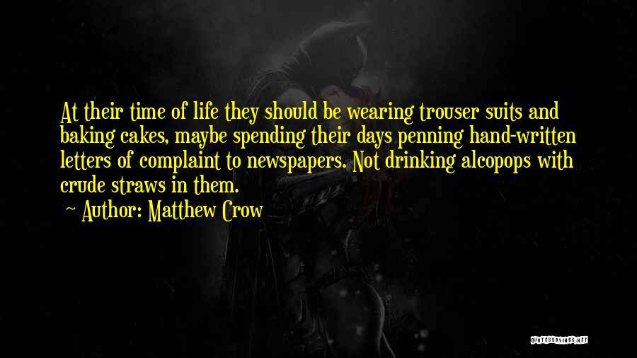 Humour In Life Quotes By Matthew Crow