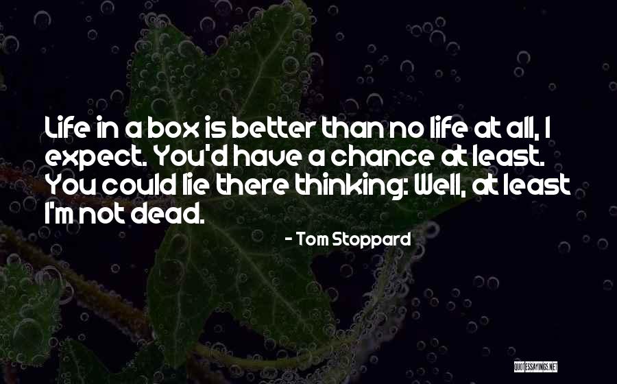 Humour In Life Quotes By Tom Stoppard