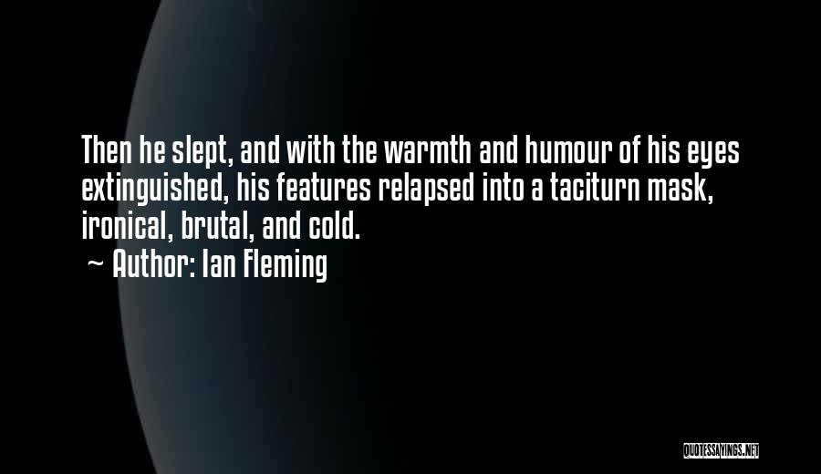 Humour Quotes By Ian Fleming