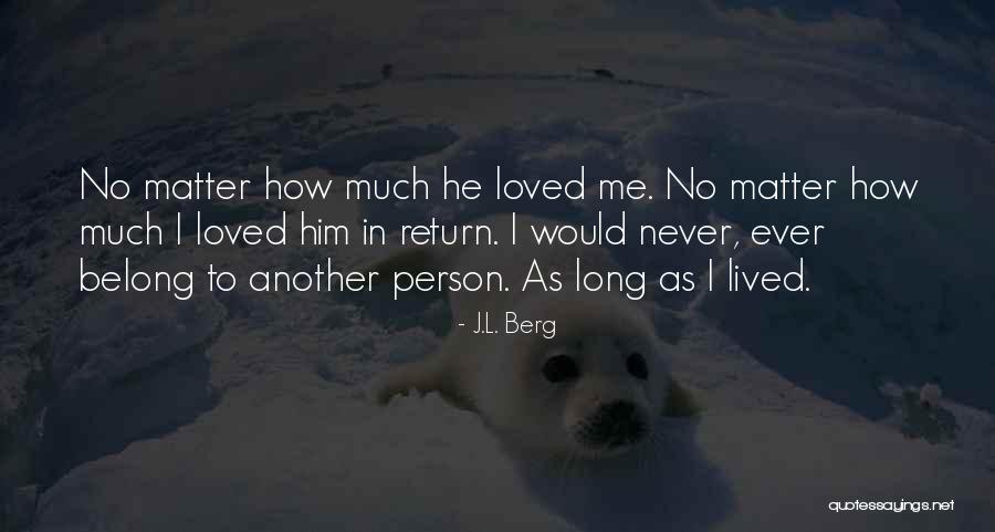 Humour Valentines Quotes By J.L. Berg Humour Valentines Quotes By J.L. Berg