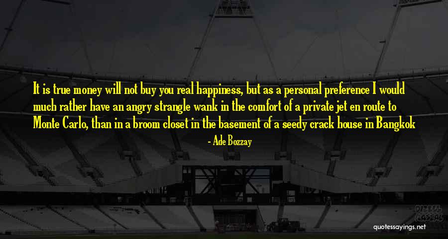 Humourous Quotes By Ade Bozzay Humourous Quotes By Ade Bozzay