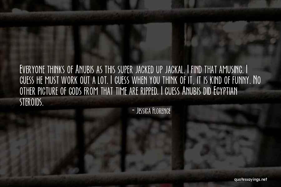 Humourous Quotes By Jessica Florence Humourous Quotes By Jessica Florence