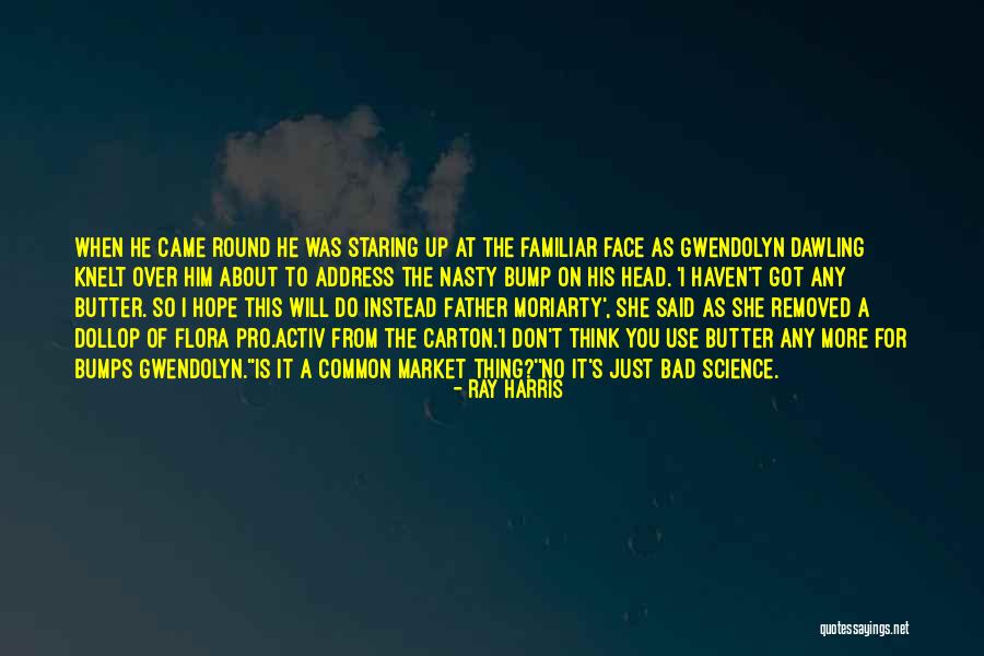 Humourous Quotes By Ray Harris Humourous Quotes By Ray Harris