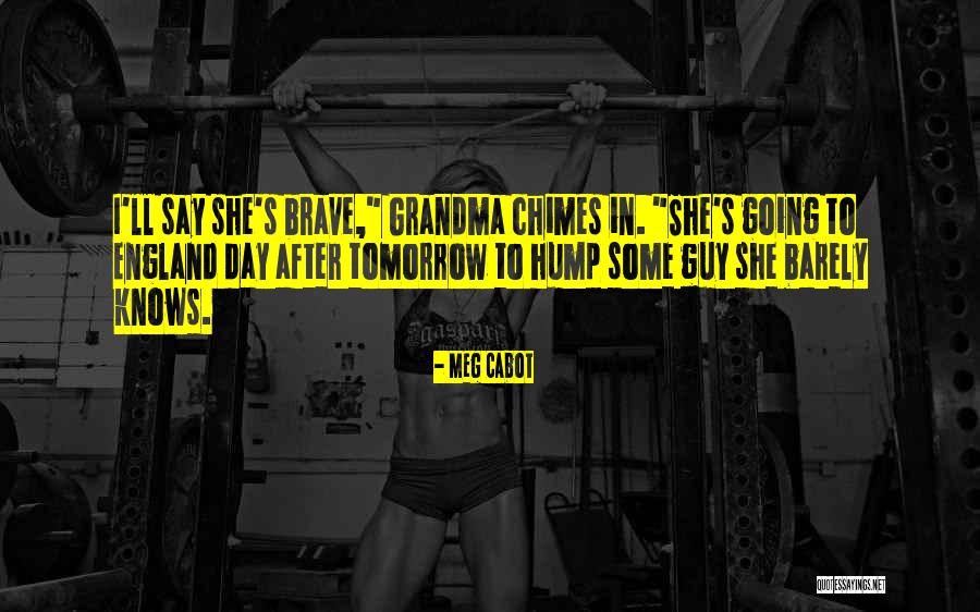 Hump Quotes By Meg Cabot Hump Quotes By Meg Cabot