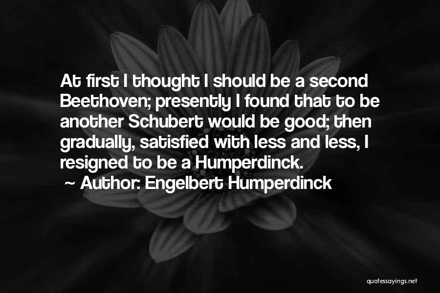 Humperdinck Quotes By Engelbert Humperdinck