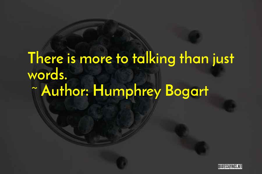 Humphrey Bogart Quotes 1161532