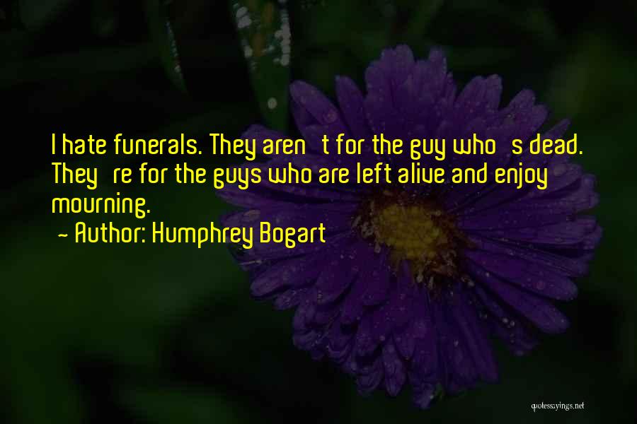 Humphrey Bogart Quotes 1230248