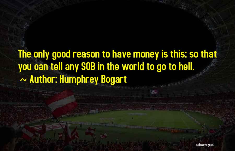 Humphrey Bogart Quotes 1822950