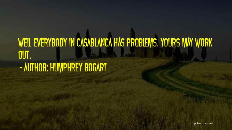 Humphrey Bogart Quotes 2246472