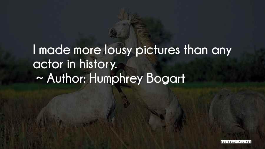 Humphrey Bogart Quotes 285879