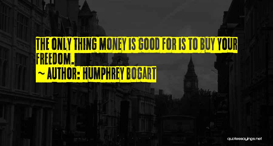 Humphrey Bogart Quotes 618378