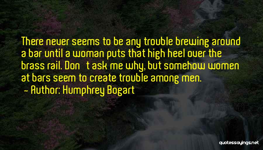 Humphrey Bogart Quotes 635720