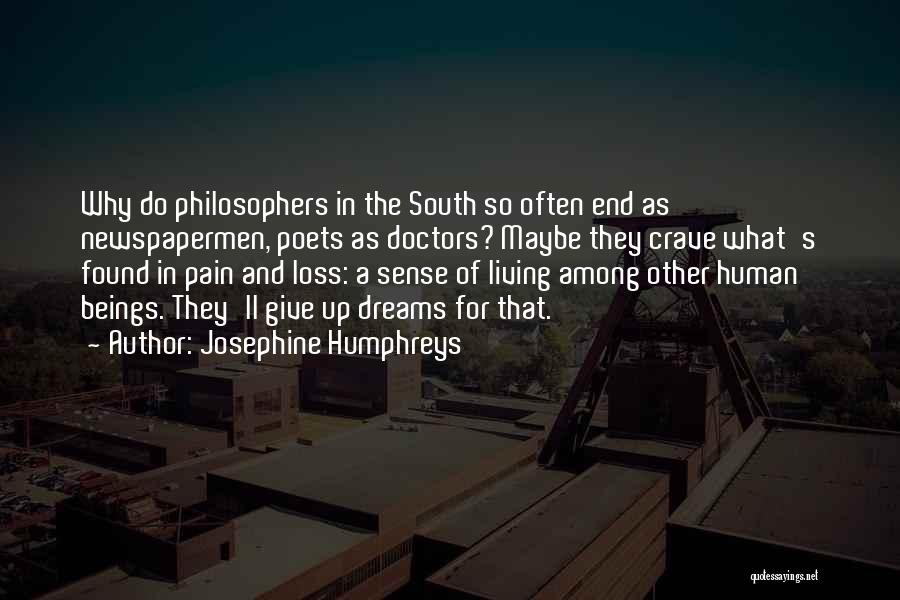 Humphreys Quotes By Josephine Humphreys