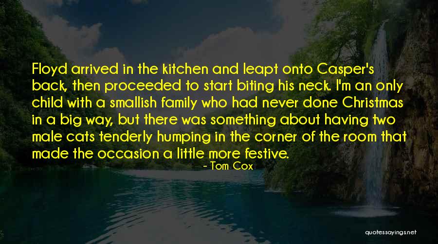 Humping Quotes By Tom Cox Humping Quotes By Tom Cox