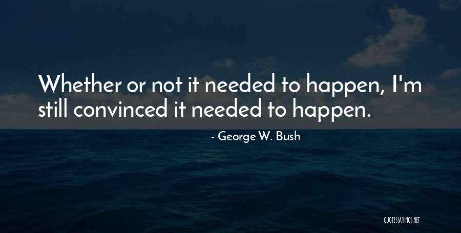 Humppila Northern Quotes By George W. Bush Humppila Northern Quotes By George W. Bush
